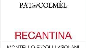 Fantastica la recantina dei Colli Asolani
