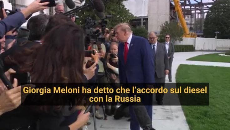 Gasolio russo, Trump a Meloni: "L'accordo con Putin è per tutto il mondo, non per noi"
