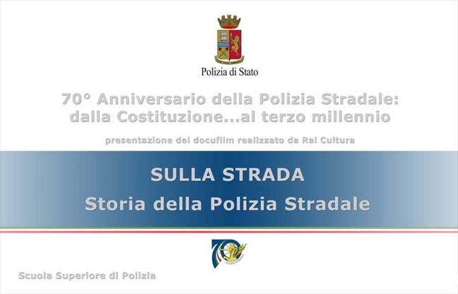“Sulla Strada”, la storia della Polizia Stradale diventa un film
