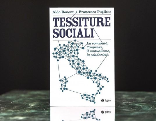 “Tessiture Sociali. La comunità, l'impresa, il mutualismo, la solidarietà” 