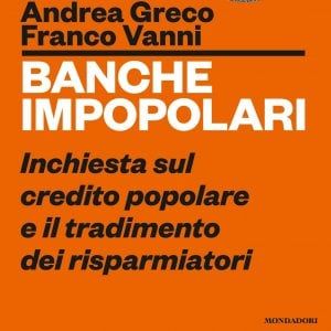 Banche impopolari, cartoline dei dissesti all'italiana