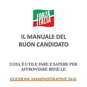 Comunali 2016, rispunta il "Manuale del buon candidato" di Fi, vent'anni dopo ecco la versione 2.0