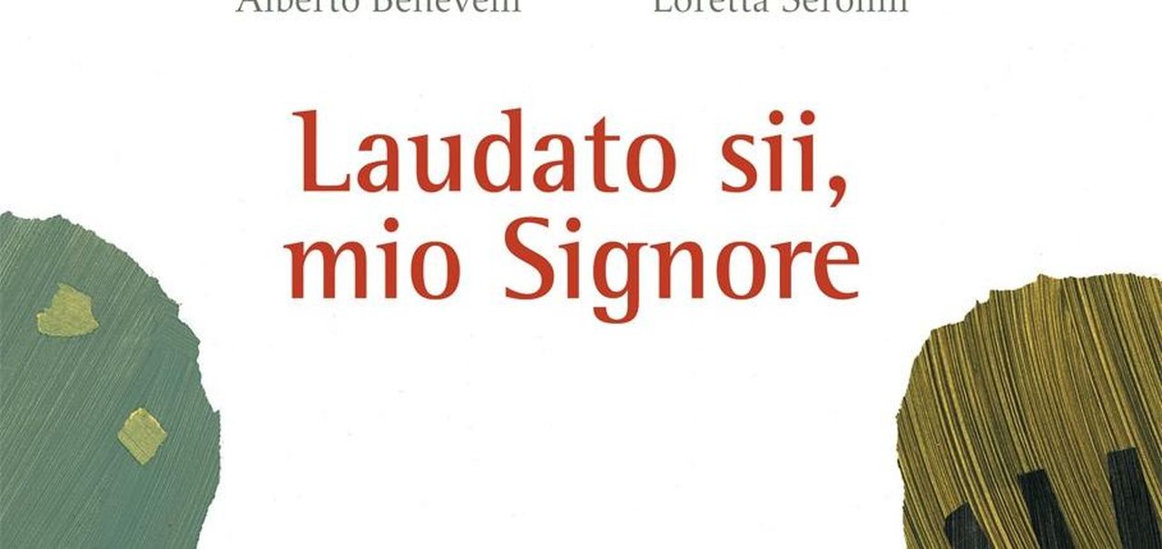 Laudato Sii Mio Signore La Stampa