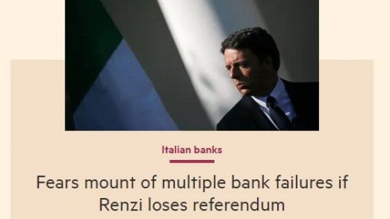 Referendum, nuovo affondo del Financial Times: "Con il No a rischio fino a 8 banche italiane"