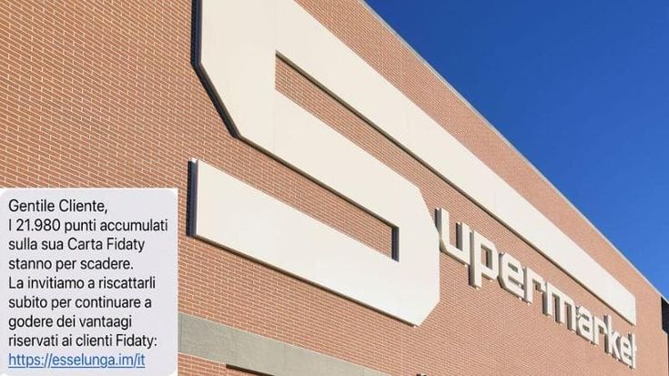 “Festa della mamma, prepagata da 500 euro”, “21.980 punti in scadenza”: truffe ai clienti Esselunga