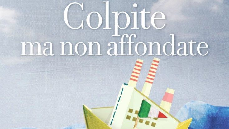 Colpite ma non affondate. I numeri a sorpresa delle imprese: ricavi deboli ma debiti sotto controllo