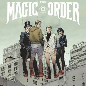 Netflix si dà ai fumetti: ecco The Magic Order di Mark Millar