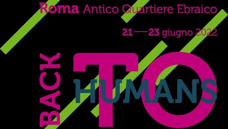 Roma, torna Ebraica Festival. Spettacoli, reading e cultura sul tema: "Back to Humans"