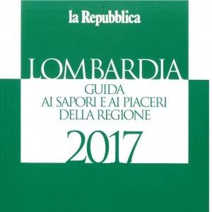 Lombardia, viaggio tra i sapori  e i piaceri con la nuova guida di Repubblica