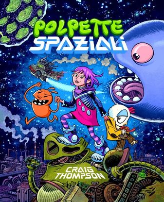 Craig Thompson, "Polpette spaziali", Violet va in orbita alla ricerca del padre