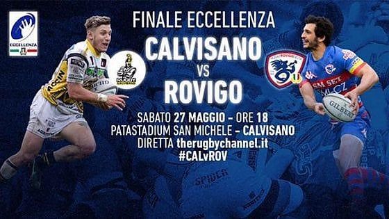 Rugby, Calvisano-Rovigo: la finale scudetto in diretta streaming su Repubblica.it