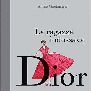 "La ragazza indossava Dior", in un fumetto i dieci anni che rivoluzionarono il mondo della moda