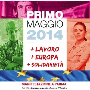 Primo Maggio, il programma <br />dei sindacati a Parma e provincia