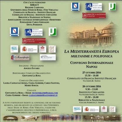 "La Mediterraneità europea. Multianime e polifonica" , convegno a Napoli il 27 e 28 ottobre