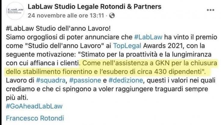 Gli avvocati di Gkn si vantano su Fb: “Premiati per l’aiuto alla chiusura” . Sommersi dalle critiche. Il sindaco: "Disgustato"