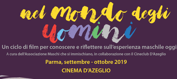 Nel mondo degli uomini: rassegna gratuita al D'Azeglio di Parma