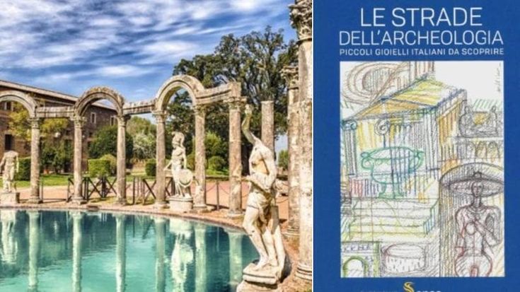 Villa Adriana, l’Aurelia e i Castelli: tour nel Lazio con le “Strade dell’Archeologia” di Repubblica