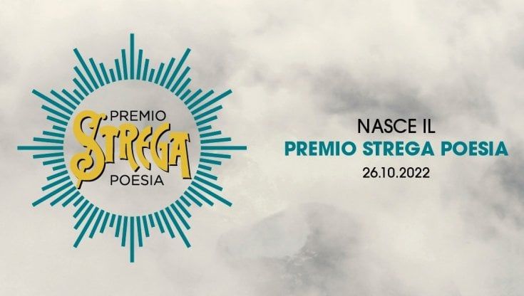 Un Premio Strega anche per la poesia: la prima cinquina a maggio 2023