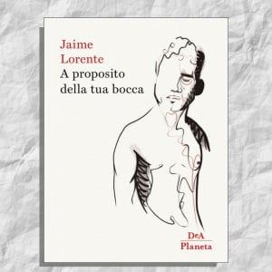 La scelta di @CasaLettori. A proposito della tua bocca