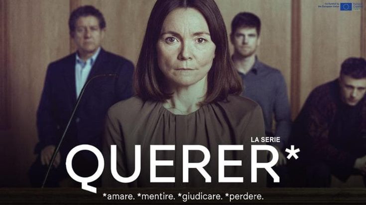Querer - La serie, cosa può nascondersi dietro la parola ‘amore’