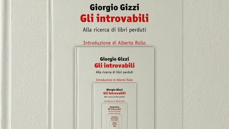 Arriva "Gli introvabili" un intrigante volume  sui libri perduti, rari, misteriosi. E da riscoprire