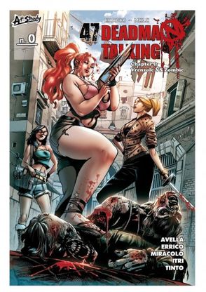 "47 Deadman Talking"<br />Zombi nei Quartieri<br />&nbsp;