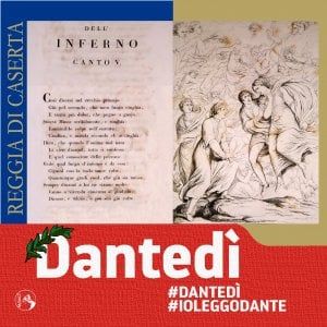 #Dantedì, la Reggia di Caserta racconta il suo legame con il sommo Poeta