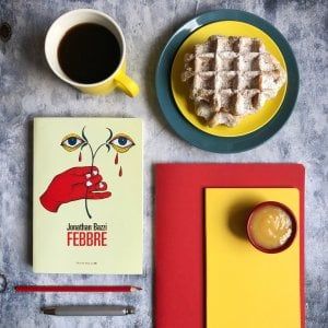 #bookbreakfast. Il libro della settimana è Febbre