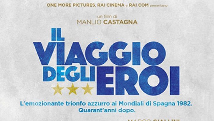 Il Viaggio dei Nostri Eroi, la cavalcata degli azzurri al Mondiale del 1982 diventa un film 