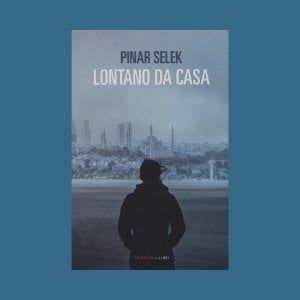 La scelta di @CasaLettori. Lontano da casa
