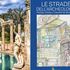 Villa Adriana, l’Aurelia e i Castelli: tour nel Lazio con le “Strade dell’Archeologia” di Repubblica