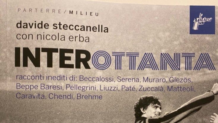 InterOttanta: da Bersellini al Trap, un decennio nerazzurro in parole e immagini 