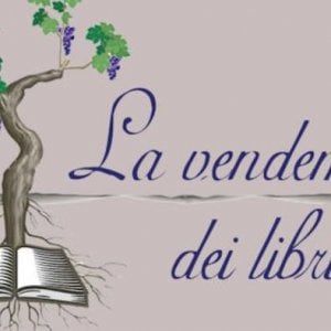 Benvento, torna la "Vendemmia dei libri"