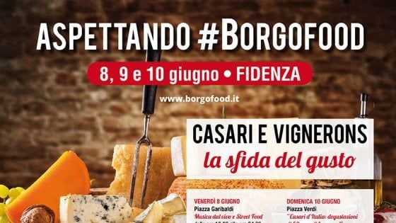 Aspettando Borgofood: a Fidenza è sfida fra casari e vignerons