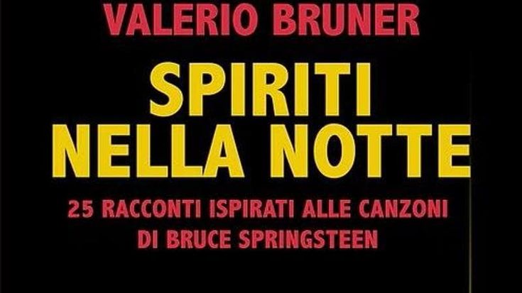 Quelle storie ispirate da Bruce Springsteen