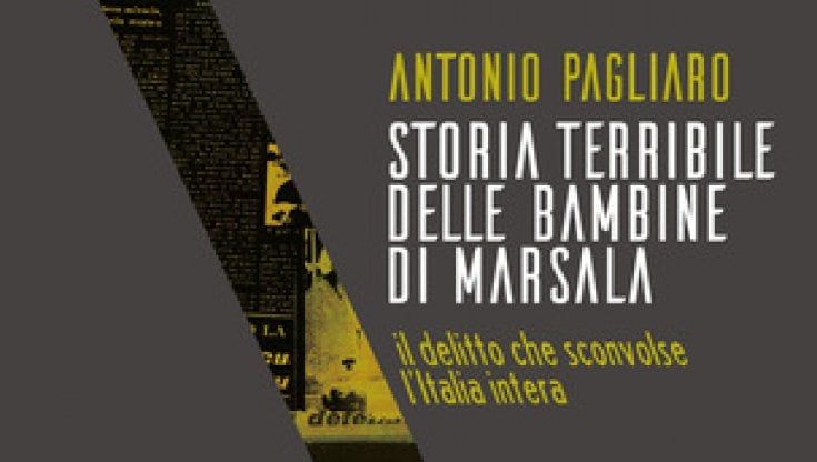 Il mostro e le bambine, quando Marsala conobbe l’orrore 