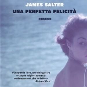 James Salter: "Ecco perch&eacute; scriver&ograve; solo un ultimo libro"