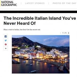 National Geographic esalta Ischia: “L’incredibile isola italiana di cui non avete mai sentito parlare”