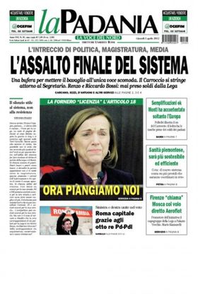 La Padania: "Assalto del sistema"