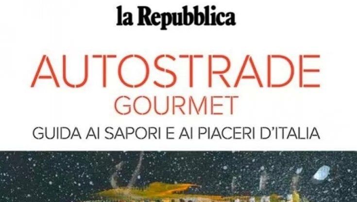 Autostrade gourmet, il bello e il buono con la Puglia al top: in edicola la guida di Repubblica