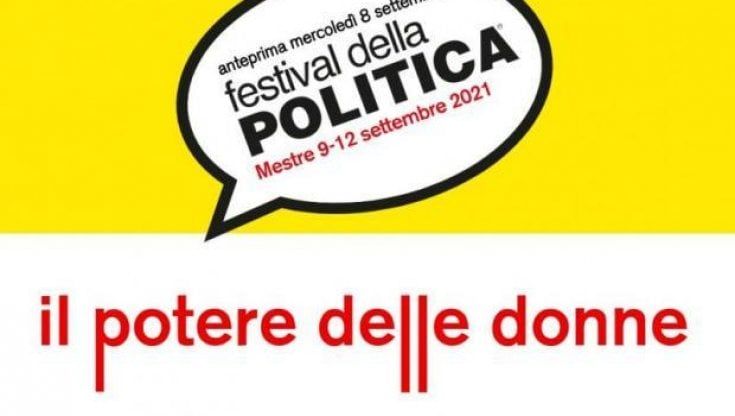 "Il potere delle donne" al centro del Festival della Politica 2021