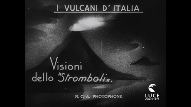 Quando lo Stromboli sputava fuoco