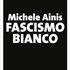 Michele Ainis. È tempo di resistere alla pericolosa ascesa del fascismo bianco