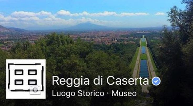 La pagina Facebook della Reggia di Caserta ottiene il badge blu: "Siamo i primi in Italia"