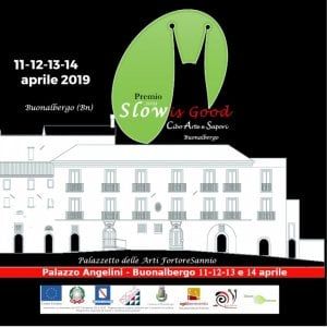 Slow is good, Benevento centro di arte e di eccellenze enogastronomiche