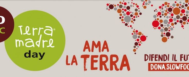 Terra Madre Day, in tutto il mondo festa del cibo locale