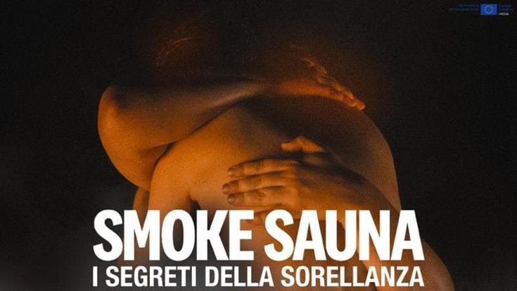 Smoke Sauna, in streaming su MYmovies il doc-fenomeno che mette a nudo corpi e sentimenti. Un film per ascoltare e ascoltarsi