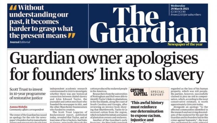 La storica prima pagina del Guardian: "Chiediamo scusa per i legami del nostro fondatore con lo schiavismo"