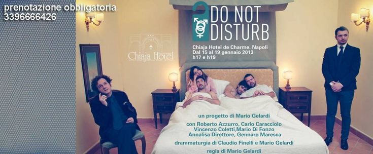 "Do not disturb"<br />il teatro in camera d'albergo
