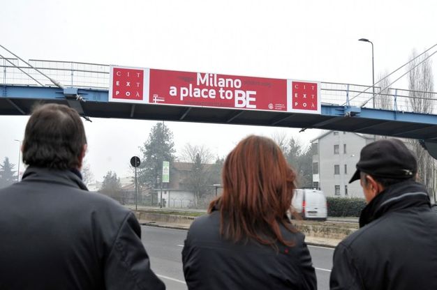 Expo, 'Milano a place to be': il benvenuto &egrave; sullo striscione